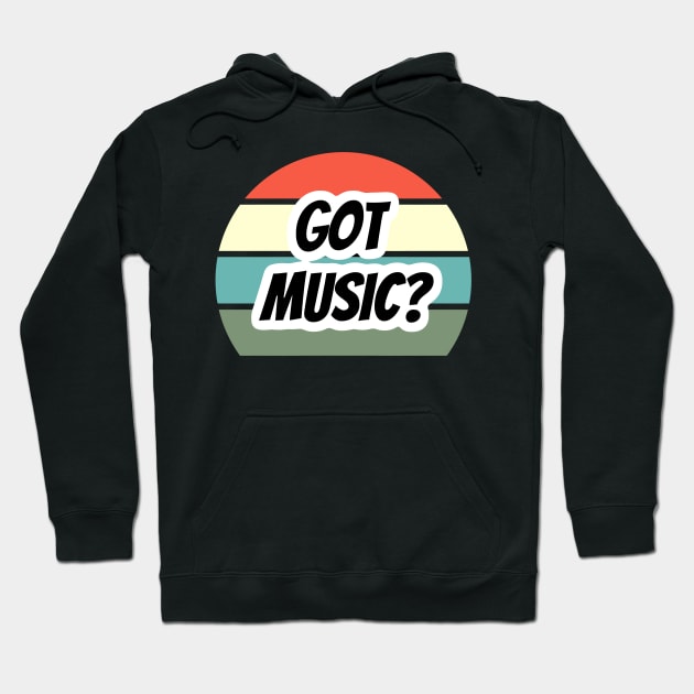 Vintage Band Got Music Hoodie by coloringiship